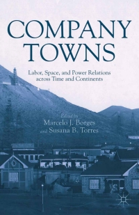 Cover image: Company Towns 9781137024664