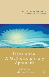 Titelbild: Translation: A Multidisciplinary Approach 9781137025463