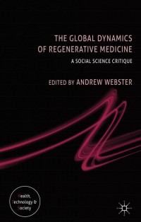 Cover image: The Global Dynamics of Regenerative Medicine 9781137026545