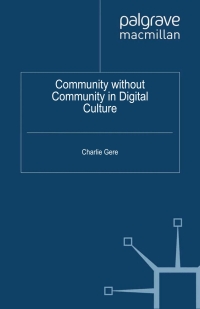 Titelbild: Community without Community in Digital Culture 9781137026668