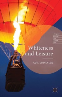 Omslagafbeelding: Whiteness and Leisure 9781137026699
