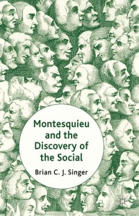 Omslagafbeelding: Montesquieu and the Discovery of the Social 9781349439706