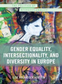 Titelbild: Gender Equality, Intersectionality, and Diversity in Europe 9781137028082