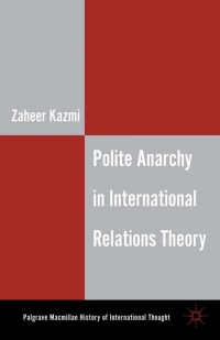 Omslagafbeelding: Polite Anarchy in International Relations Theory 9781137028112
