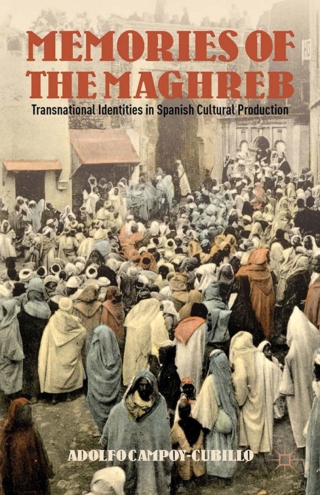 Imagen de portada: Memories of the Maghreb 9781137028143