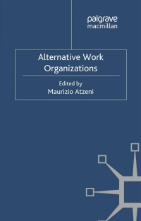 Cover image: Alternative Work Organizations 9780230241404