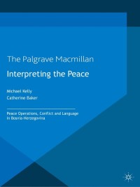 Cover image: Interpreting the Peace 9781137029836