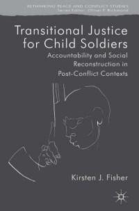 Imagen de portada: Transitional Justice for Child Soldiers 9781349440450
