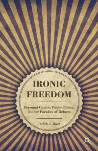 Cover image: Ironic Freedom 9781137030955