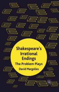 Cover image: Shakespeare's Irrational Endings 9780230277618