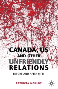 Omslagafbeelding: Canada/US and Other Unfriendly Relations 9781137023407