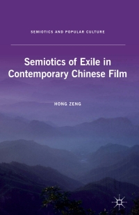 Titelbild: Semiotics of Exile in Contemporary Chinese Film 9781137002396