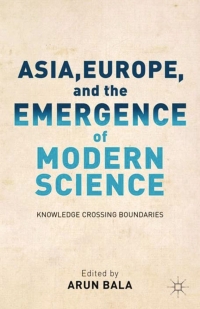 Imagen de portada: Asia, Europe, and the Emergence of Modern Science 9781137031723