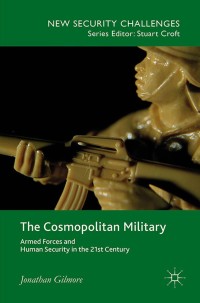 Imagen de portada: The Cosmopolitan Military 9781137032263