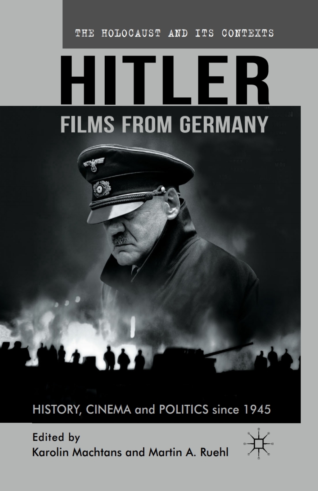 Hitler – Films from Germany History, Cinema and Politics since 1945