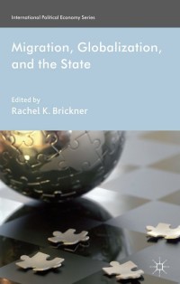 Cover image: Migration, Globalization, and the State 9781349441587