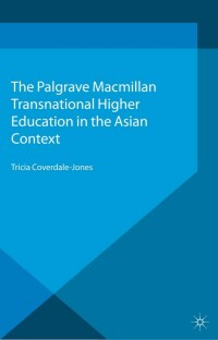 Cover image: Transnational Higher Education in the Asian Context 9781137034939