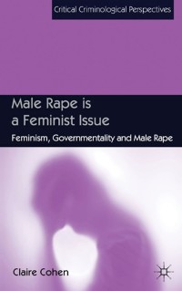 Imagen de portada: Male Rape is a Feminist Issue 9780230223967