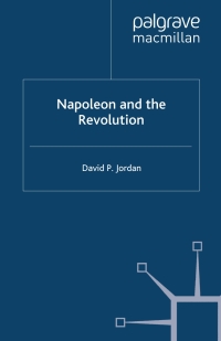 صورة الغلاف: Napoleon and the Revolution 9780230362819
