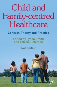 Cover image: Child and Family-Centred Healthcare 2nd edition 9780230205963