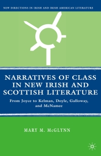 Imagen de portada: Narratives of Class in New Irish and Scottish Literature 9780230602854