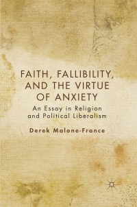 Titelbild: Faith, Fallibility, and the Virtue of Anxiety 9780230110717