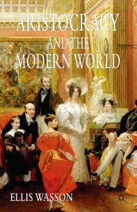 Imagen de portada: Aristocracy and the Modern World 1st edition 9781403940735