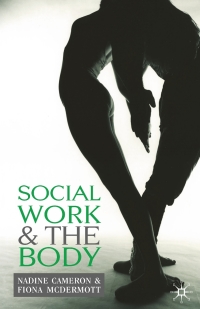 Cover image: Social Work and the Body 1st edition 9781403943309