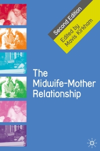 Imagen de portada: The Midwife-Mother Relationship 2nd edition 9780230577367