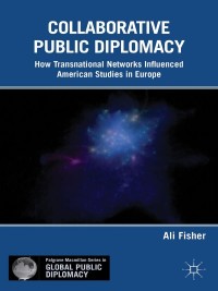 Cover image: Collaborative Public Diplomacy 9780230338968