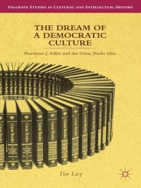 Immagine di copertina: The Dream of a Democratic Culture 9780230337466