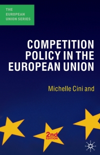 صورة الغلاف: Competition Policy in the European Union 2nd edition 9780230006768
