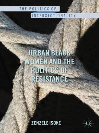 Imagen de portada: Urban Black Women and the Politics of Resistance 9781349342082