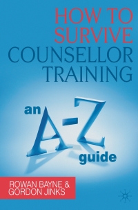 Cover image: How to Survive Counsellor Training 1st edition 9780230217126