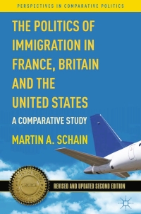 Imagen de portada: The Politics of Immigration in France, Britain, and the United States 2nd edition 9780230341173