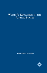 Cover image: Women's Education in the United States, 1780-1840 9781137050359