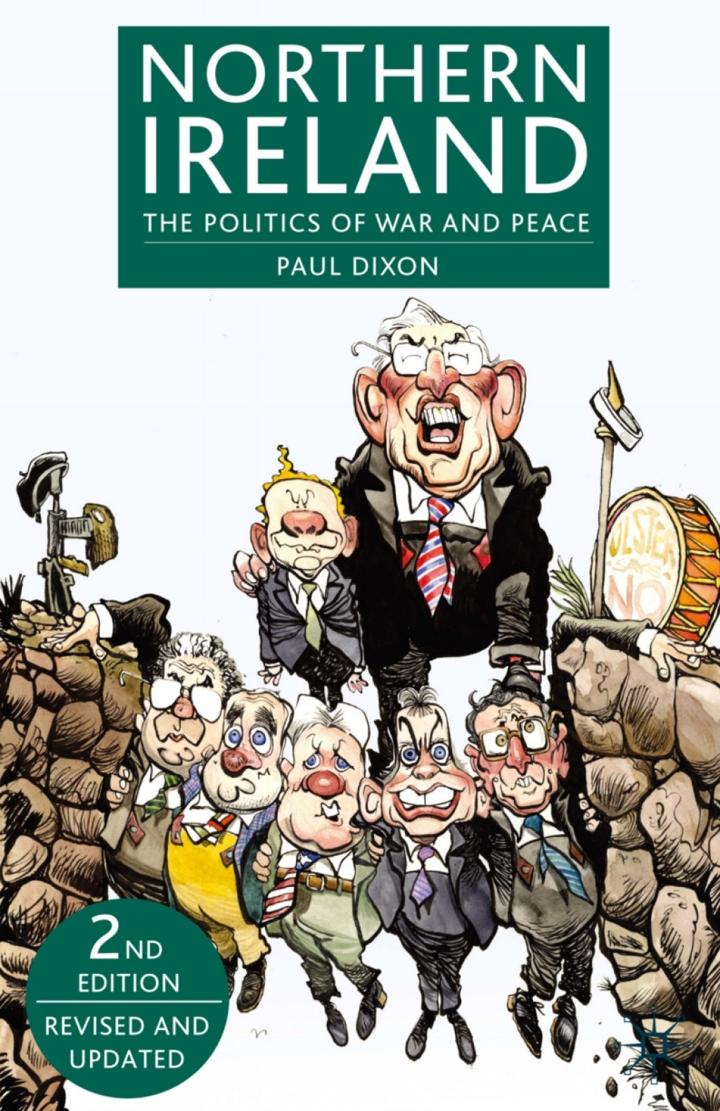 Northern Ireland The Politics of War and Peace 2nd Edition