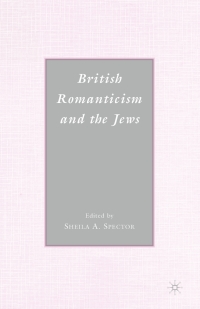 صورة الغلاف: British Romanticism and the Jews 9780312295226