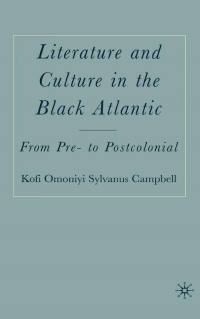 Imagen de portada: Literature and Culture in the Black Atlantic 9781403972231