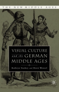 Titelbild: Visual Culture and the German Middle Ages 9781137056559