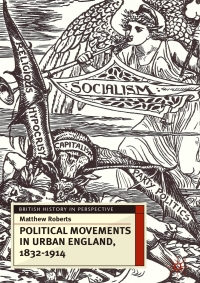 Imagen de portada: Political Movements in Urban England, 1832-1914 1st edition 9781403949127