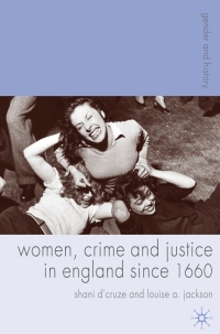 Imagen de portada: Women, Crime and Justice in England since 1660 1st edition 9781403989734