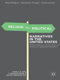 Cover image: Religio-Political Narratives in the United States 9780230109568