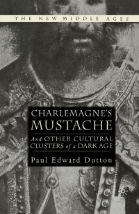 صورة الغلاف: Charlemagne's Mustache 9780230602472