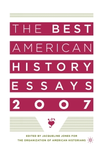 Cover image: The Best American History Essays 2007 9781403976598