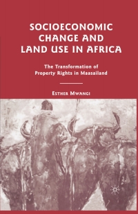 Cover image: Socioeconomic Change and Land Use in Africa 9781403980052