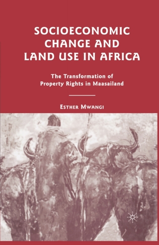 表紙画像: Socioeconomic Change and Land Use in Africa 9781403980052