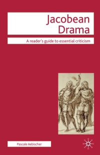 Imagen de portada: Jacobean Drama 1st edition 9780230008168