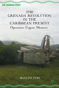 Cover image: The Grenada Revolution in the Caribbean Present 9780230120327