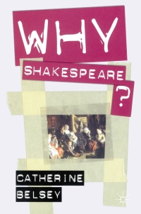 صورة الغلاف: Why Shakespeare? 1st edition 9781403993205